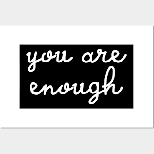 You are enough Posters and Art